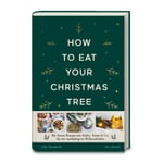 How to eat your Christmas Tree