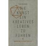 The Art of Living a Creative Life