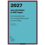 Notebook Calendar: What We Love in 365 Days