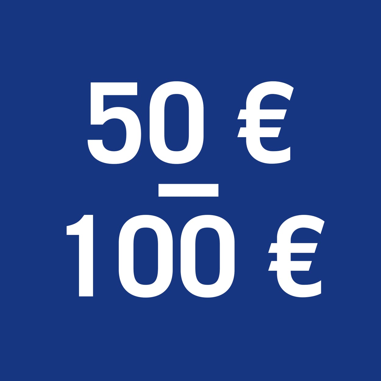 50€ bis 100€