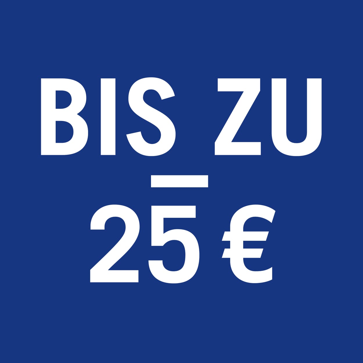 Bis 25€