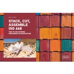 Stack, Cut, Assemble ISO 668