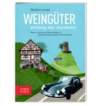 Weingüter entlang der Autobahn