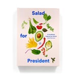 Salad for President