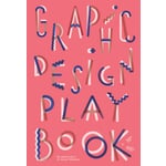 Graphic Design Play Book