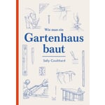 Wie man ein Gartenhaus baut