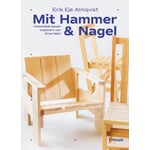 With hammer and nail